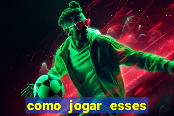 como jogar esses joguinhos que ganha dinheiro